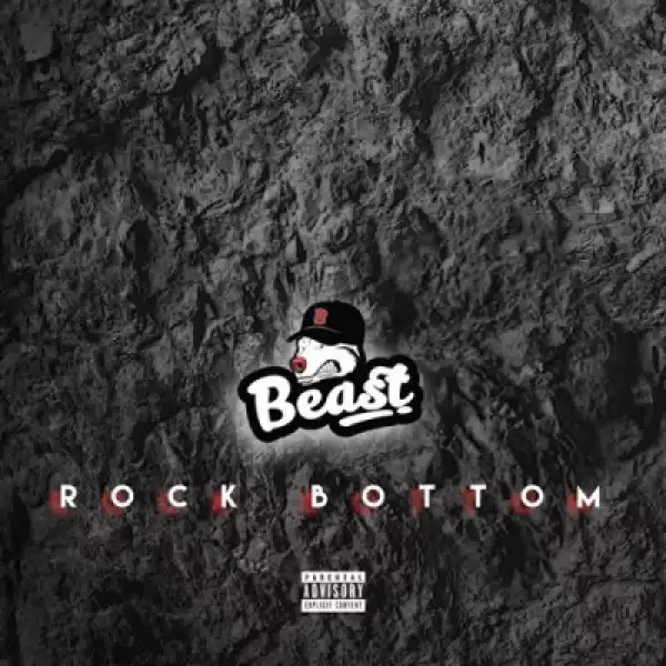 Beast - Rock Bottom ft Skye Wanda